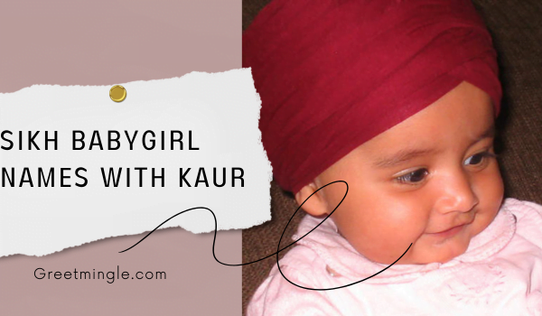 sikh baby gril names with kaur