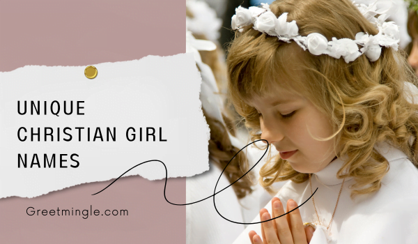 unique christian girl names