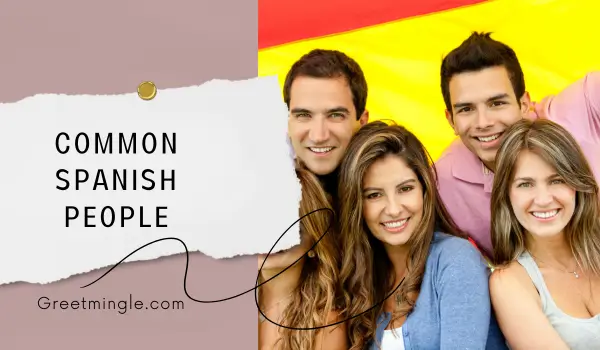 common spanish people