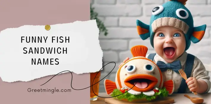 Funny Fish Sandwich Names