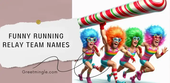 Funny Running Relay Team names