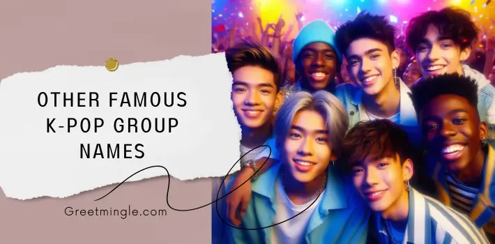 Other Famous K-Pop Group Names