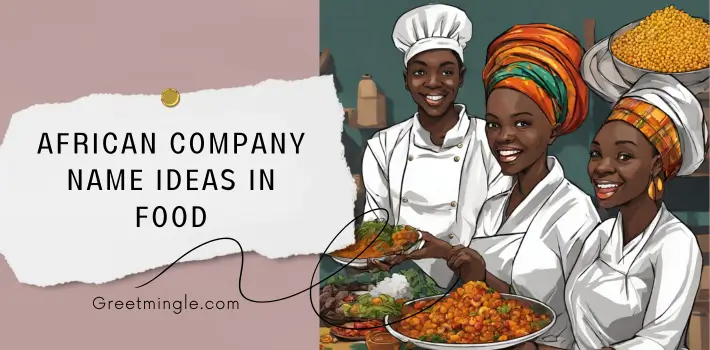 african company name ideas in food