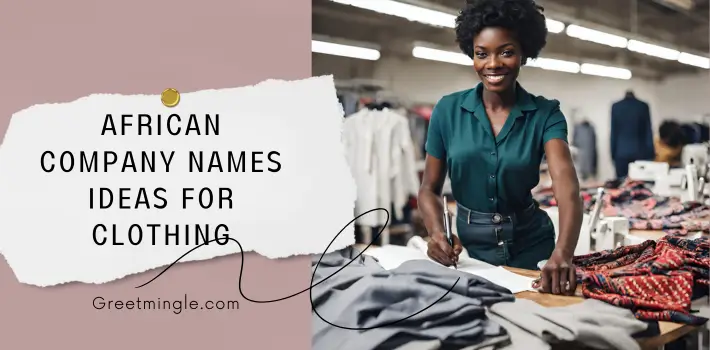 african company names ideas for clothing