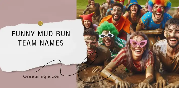 funny mud run team names