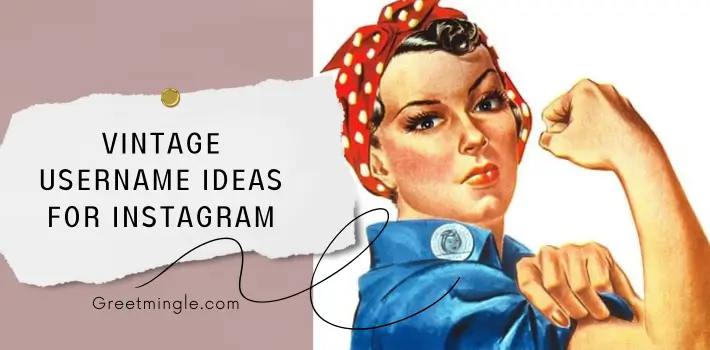 vintage username ideas for instagram