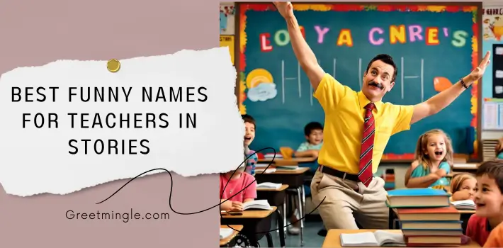 Best Funny Names For Teachers In Stories