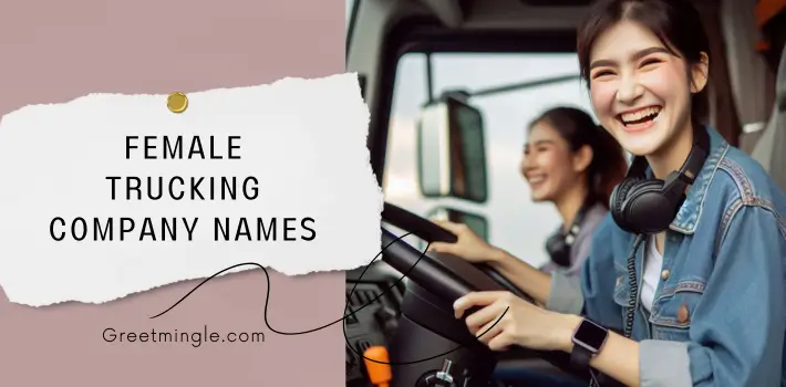 Female Trucking Company Names