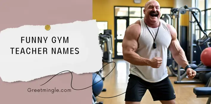 Funny Gym Teacher Names