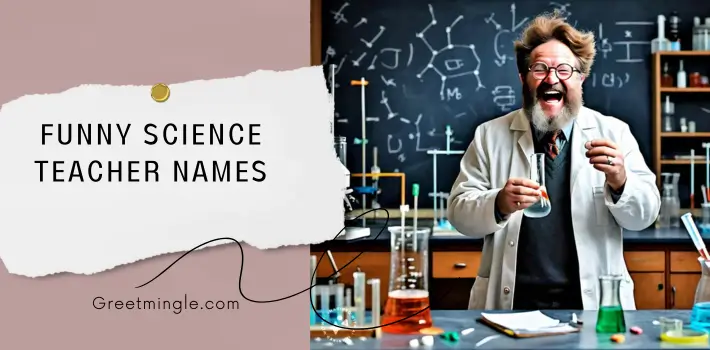 Funny Science Teacher Names