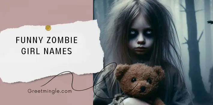 Funny Zombie Girl Names