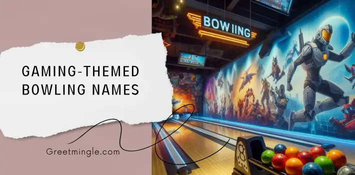 Gaming-Themed Bowling Names