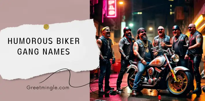 Humorous Biker Gang Names