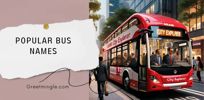 Popular Bus Names