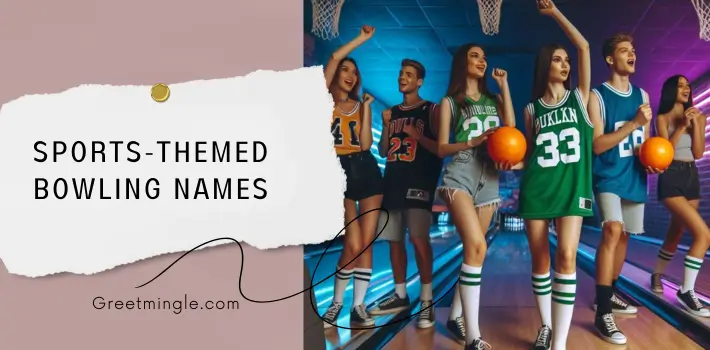 Sports-Themed Bowling Names