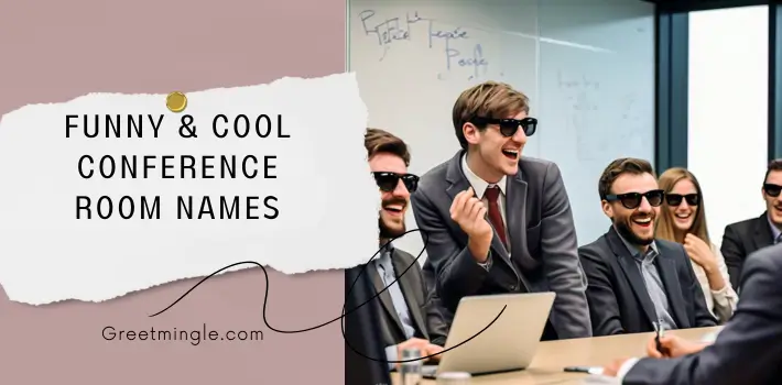 Funny & Cool Conference Room Names