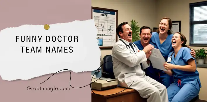 Funny Doctor Team Names