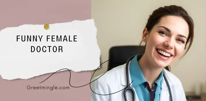 Funny Female Doctor