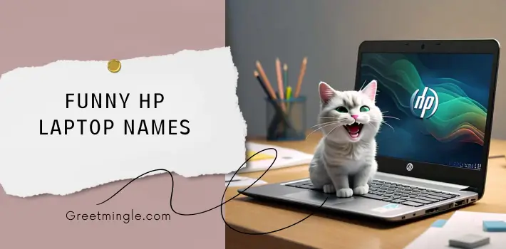 Funny HP Laptop Names