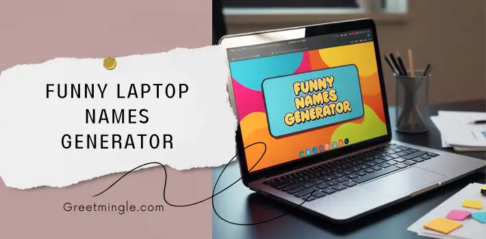 Funny Laptop Names Generator