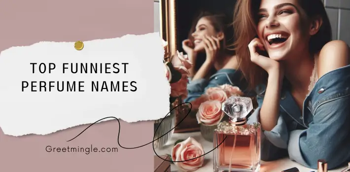 Top Funniest Perfume Names