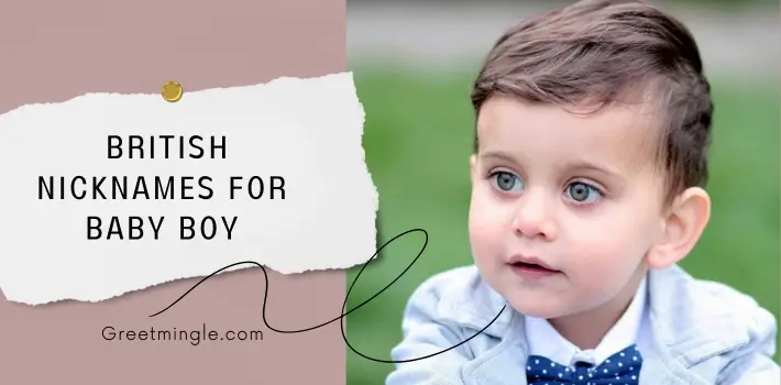 British Nicknames For Baby Boy