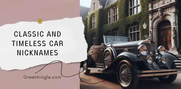 Classic And Timeless Car Nicknames