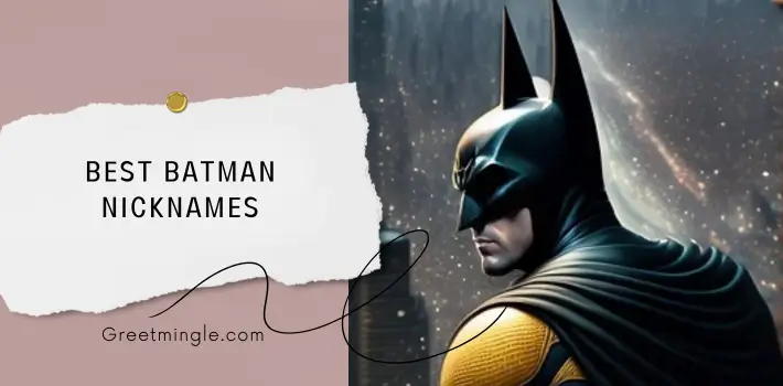 Best Batman Nicknames