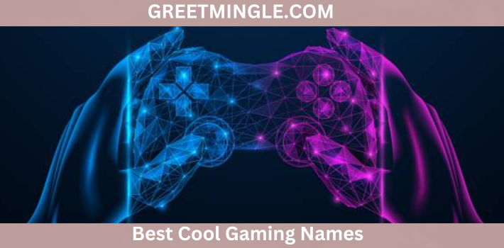 Best Cool Gaming Names 