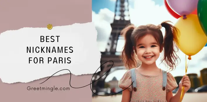 Best Nicknames For Paris