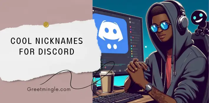 Cool Nicknames For Discord
