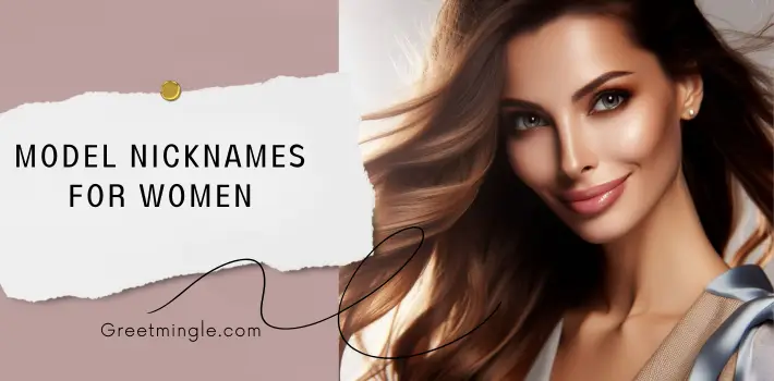 Model Nicknames For Women