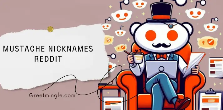 Mustache Nicknames Reddit