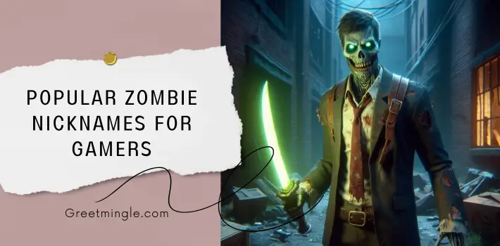 Popular Zombie Nicknames For Gamers