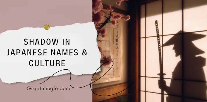 Shadow In Japanese Names & Culture