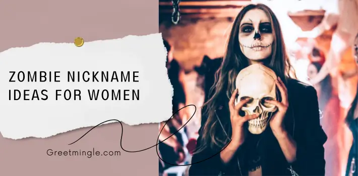 Zombie Nickname Ideas For Women