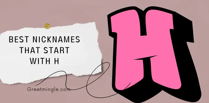 Best Nicknames That Start With H