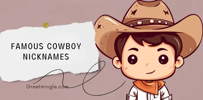 Famous Cowboy Nicknames