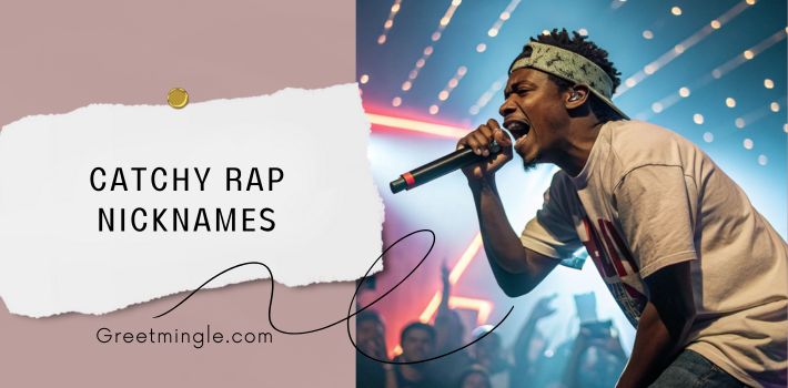 Catchy Rap Nicknames