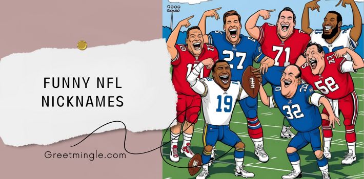 Funny NFL Nicknames