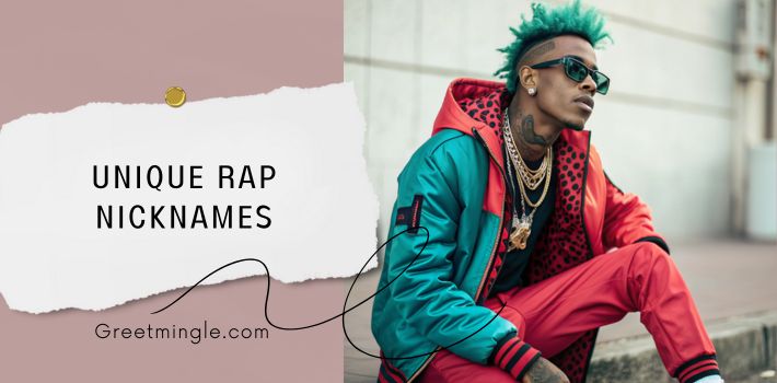 Unique Rap Nicknames